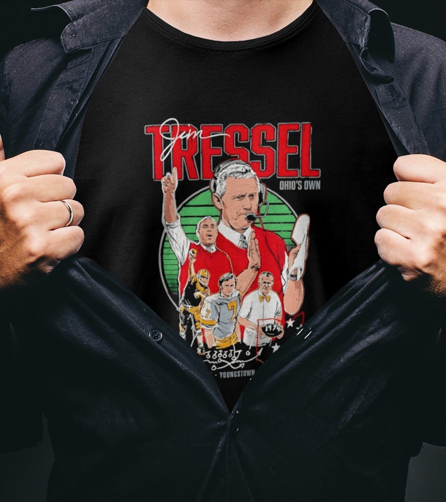 Jim Tressel Ohio's Own Buckeyes Featuring Baldwin Wallace Youngstown State T-Shirt