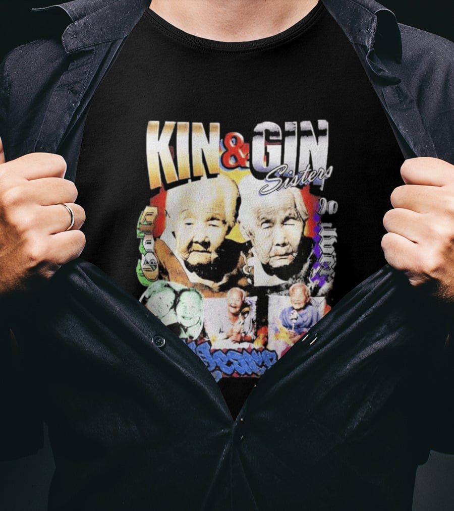 KIN & GIN Sisters 1008 Years Old 90 Logic T-Shirt