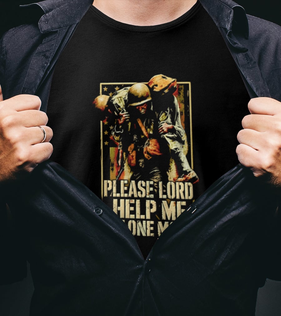 Help Me Get One More Soldier Military Prayer T-Shirt