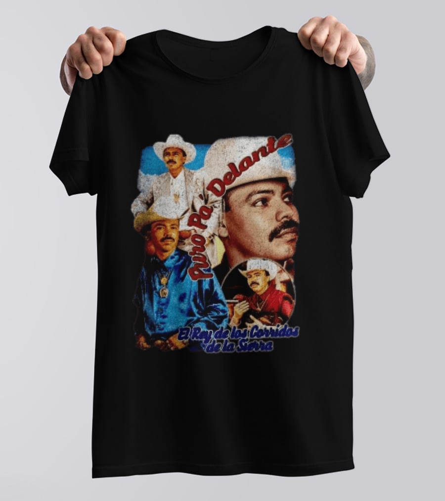 Puro Pa' Delante El Rey De Los Corridos De La Sierra Chalino Sanchez T-Shirt
