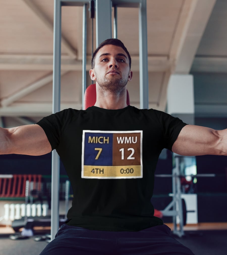 Mich 7 Wmu 12 4th 0 00 Football Game Scoreboard T-Shirt