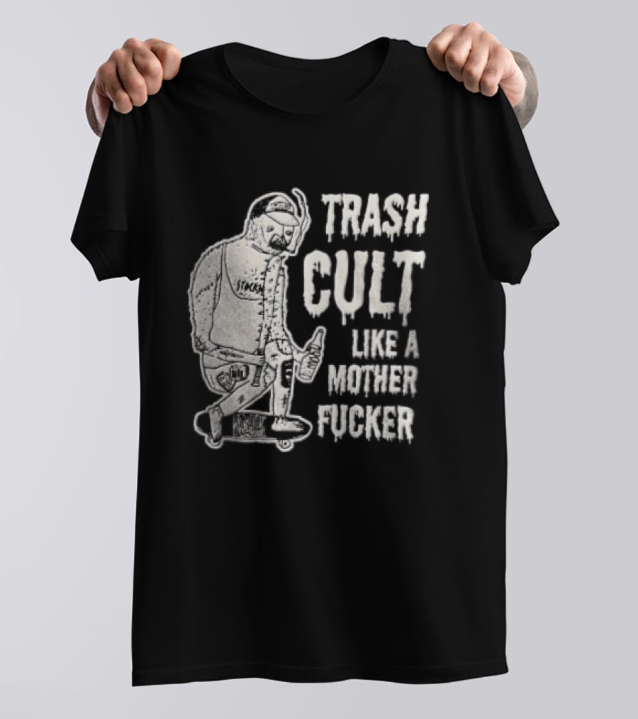 Trash Cult Like A Mother Fucker Skater With Spiked Bat T-Shirt