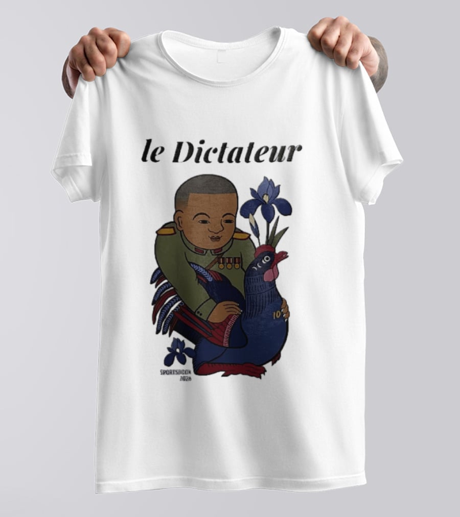 Le Dictateur Sportsbook 2026 Military Officer Cartoon French Rooster Iris Flowers T-Shirt