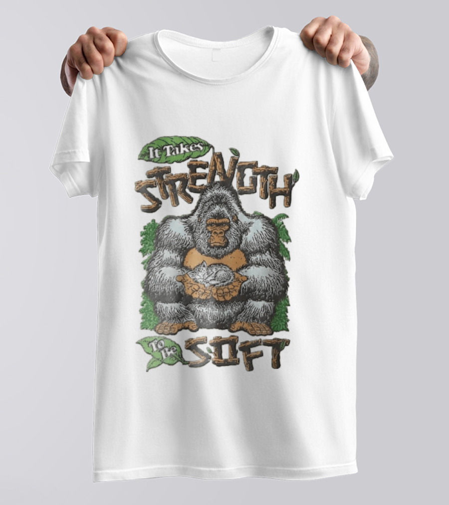 It Takes Strength To Be Soft Gentle Gorilla Holding Sleeping Kitten T-Shirt