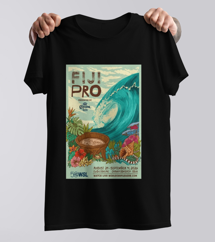 Fiji Pro Cloudbreak 2026 Presented By Corona Cero August 25 September 4 World Surf League Championship Tour T-Shirt
