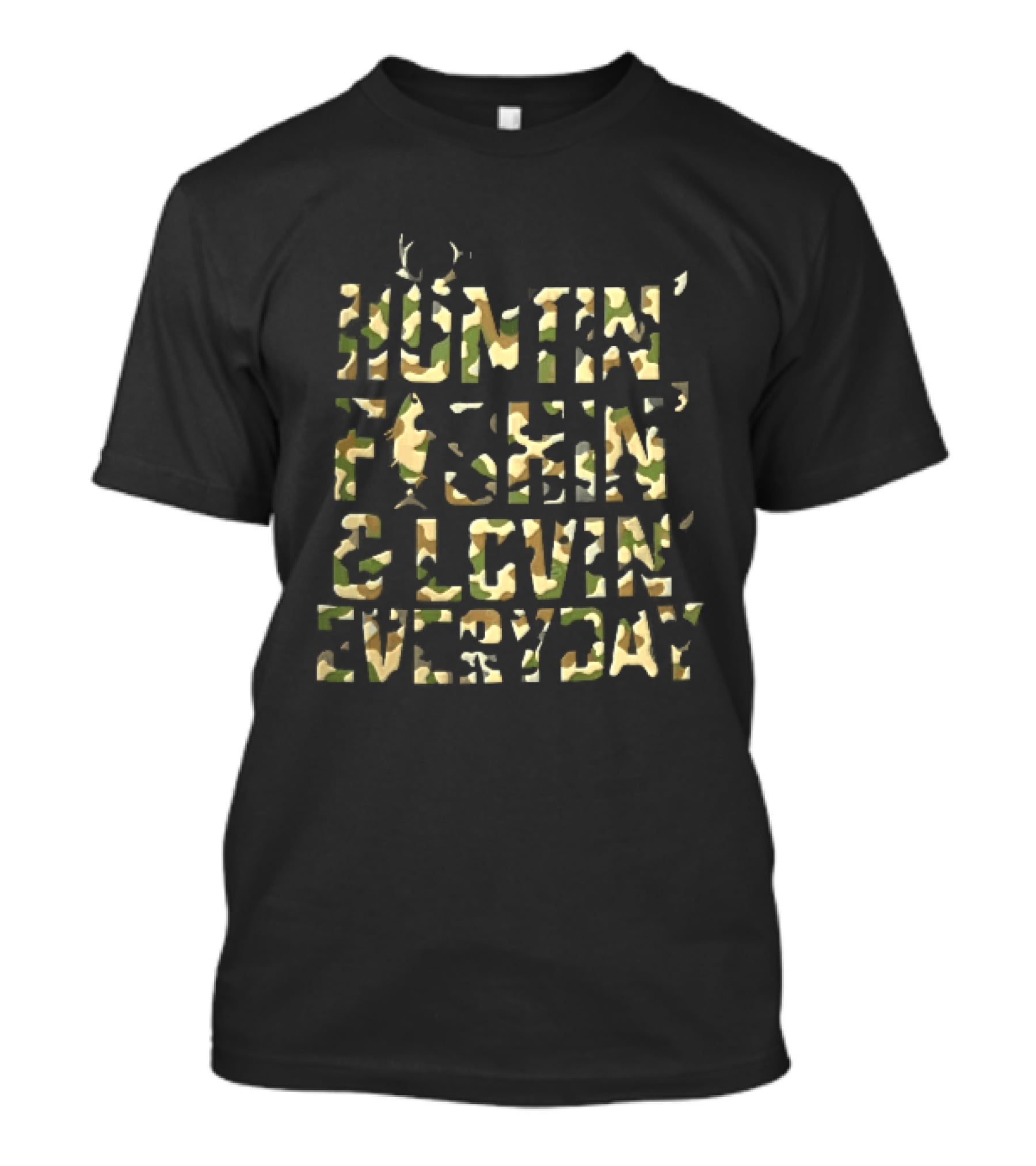 Hunting Fishing Loving Every Day Camo Pattern Wildlife Outdoor T-Shirt