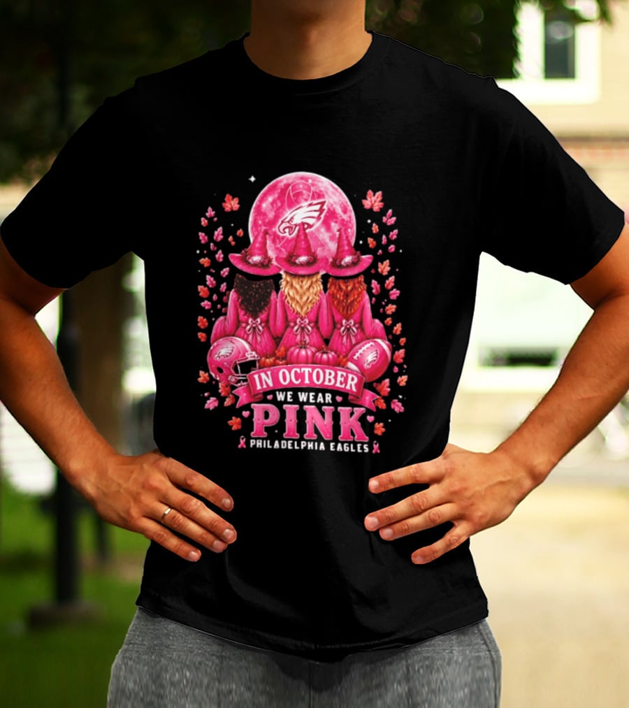 Philadelphia Eagles In October We Wear Pink Witches 2026 T-Shirt