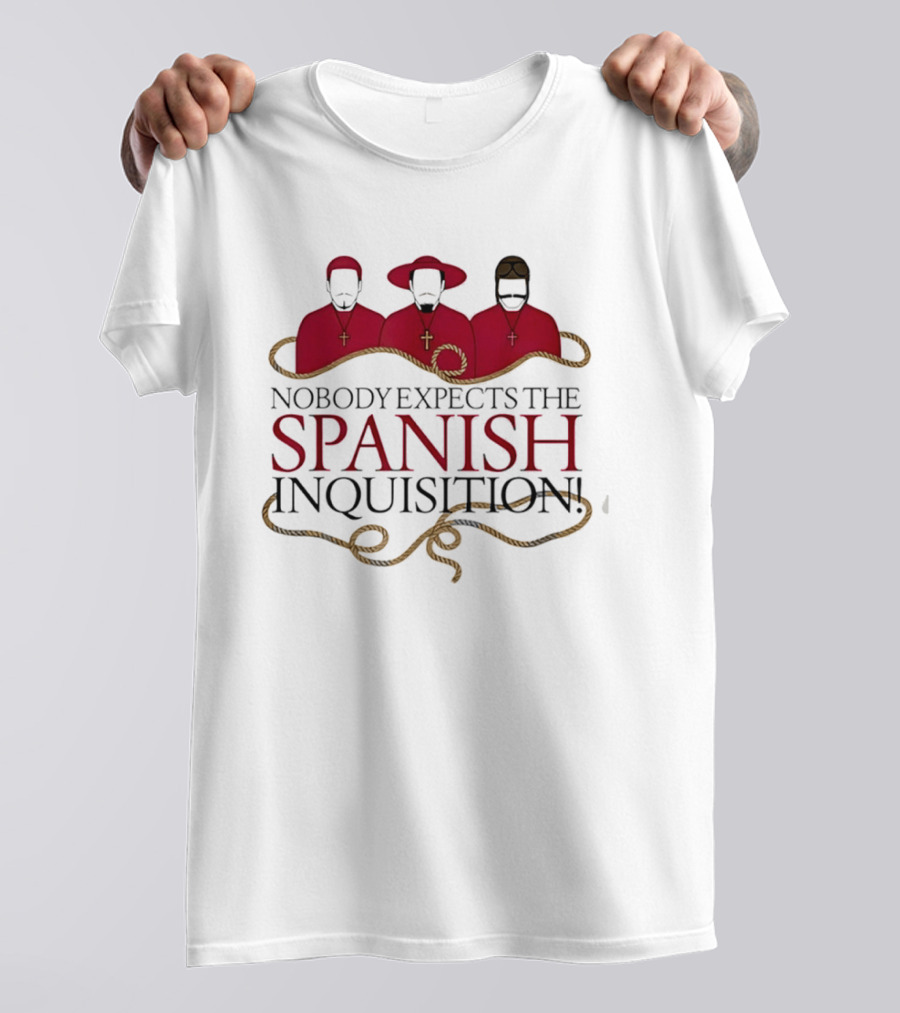 Nobody Expects The Spanish Inquisition Red Robes And Ropes T-Shirt