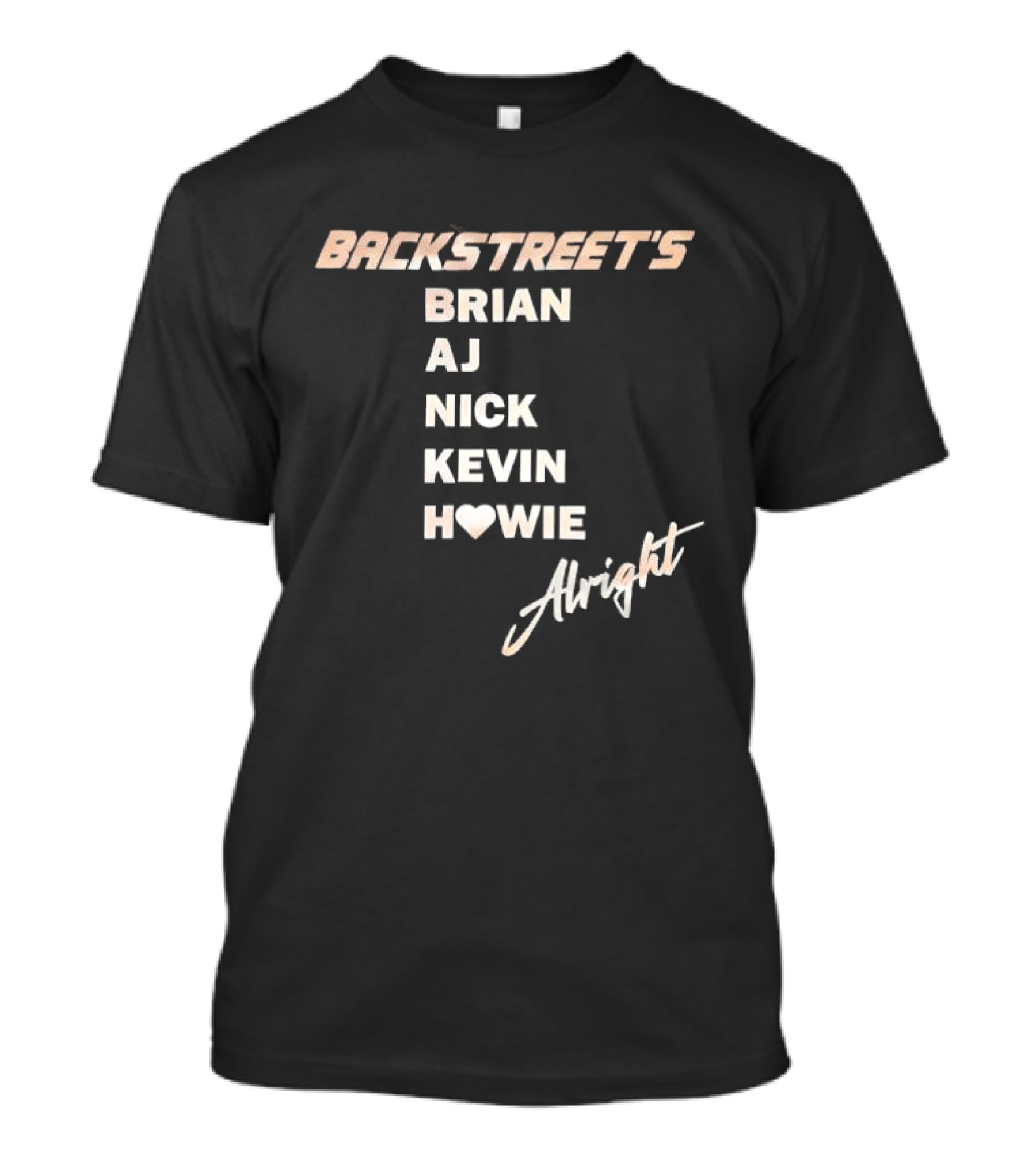 Backstreet's Brian AJ Nick Kevin Howie Alright Heart Cursive Gold T-Shirt