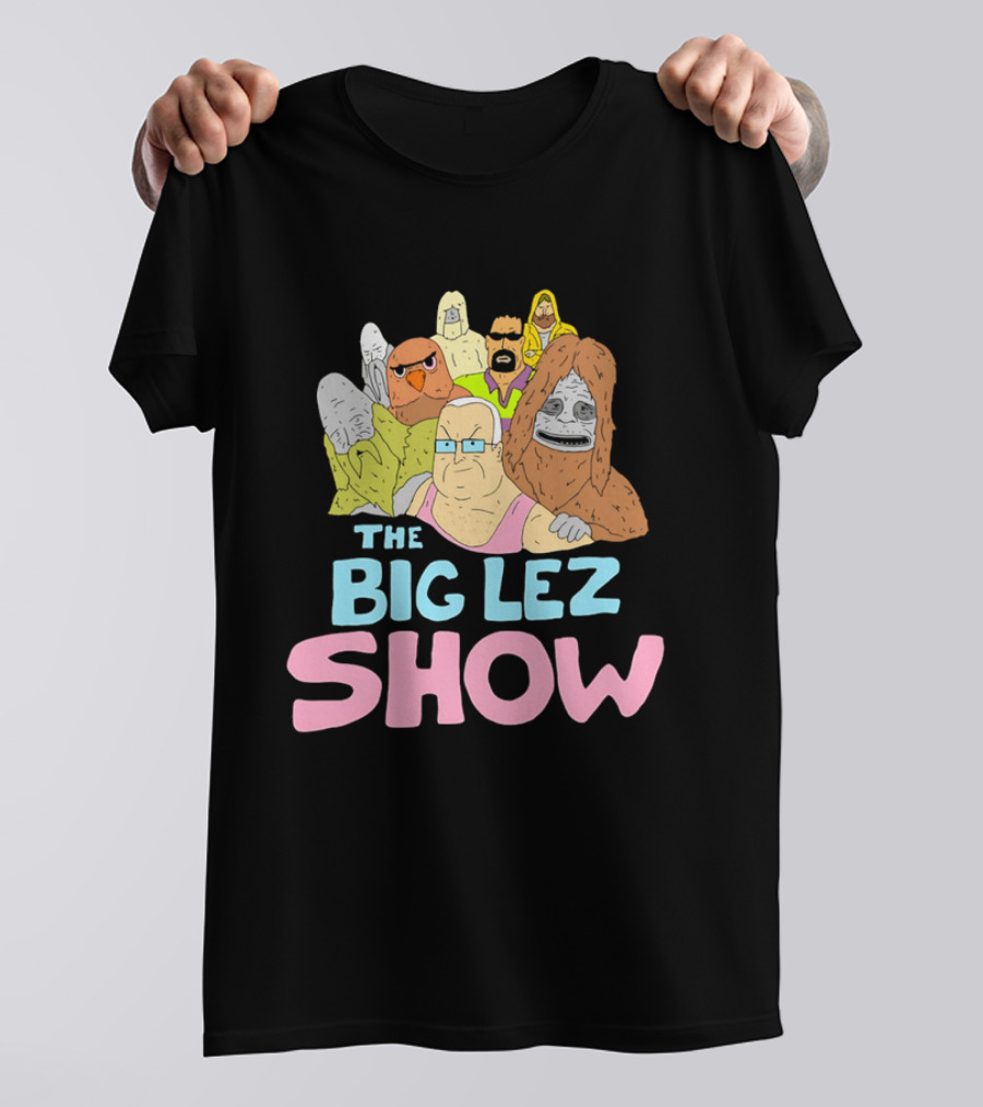 The Big Lez Show Characters Animation Cast Compilation T-Shirt