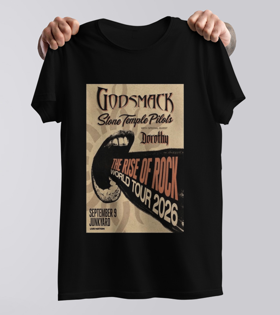 Godsmack Stone Temple Pilots Dorothy Special Guest September 9 Junkyard The Rise Of Rock World Tour 2026 T-Shirt