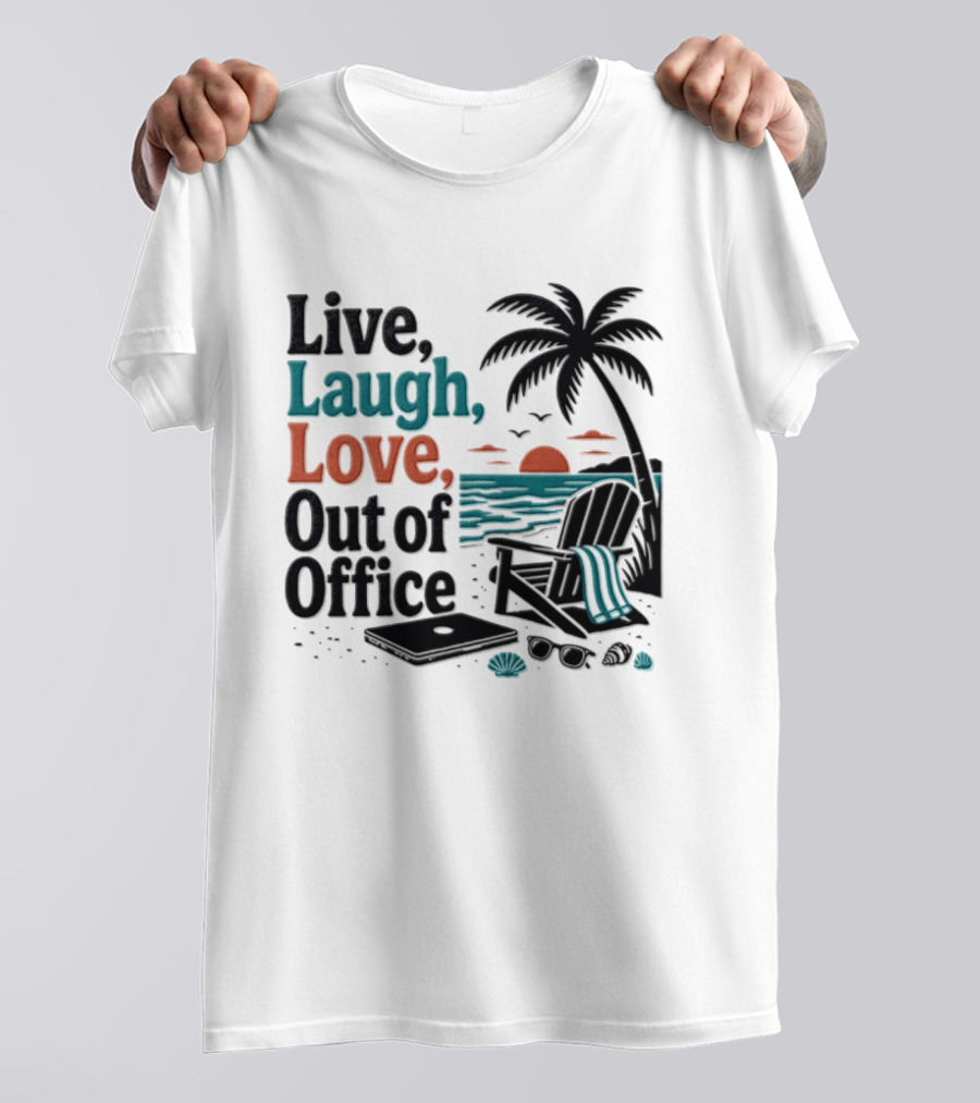 Live Laugh Love Out Of Office Beach Vacation Sunset Palm Tree Scene T-Shirt