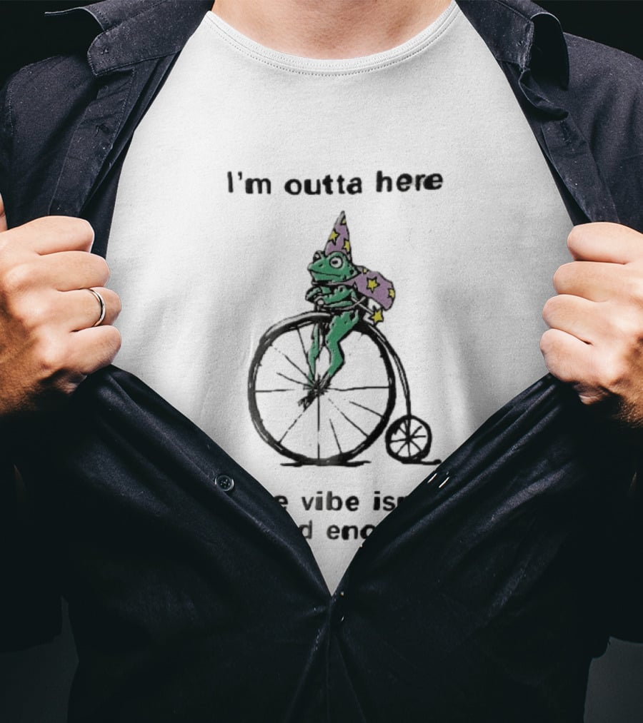 I'm Outta Here The Vibe Isn't Weird Enough Wizard Frog Penny Farthing Bicycle T-Shirt