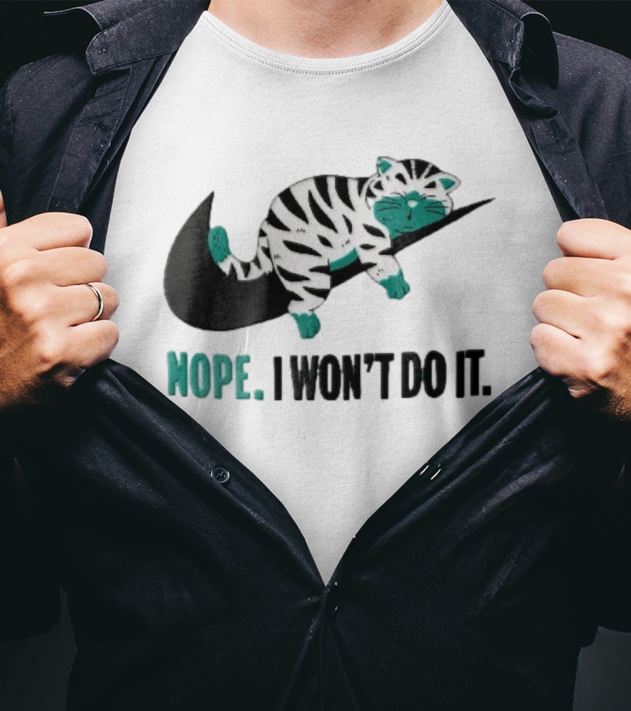 Nope I Won't Do It Cartoon Lazy Striped Cat Sleeping On Swoosh T-Shirt