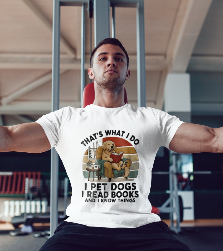 That's What I Do I Pet Dogs I Read Books And I Know Things Golden Retriever Armchair Sunset T-Shirt