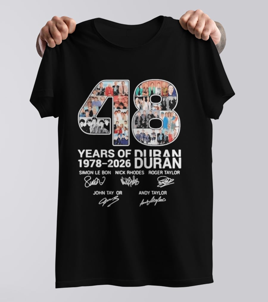 48 Years Of Duran Duran 1978 2026 Simon Le Bon Nick Rhodes Roger Taylor John Taylor Andy Taylor T-Shirt