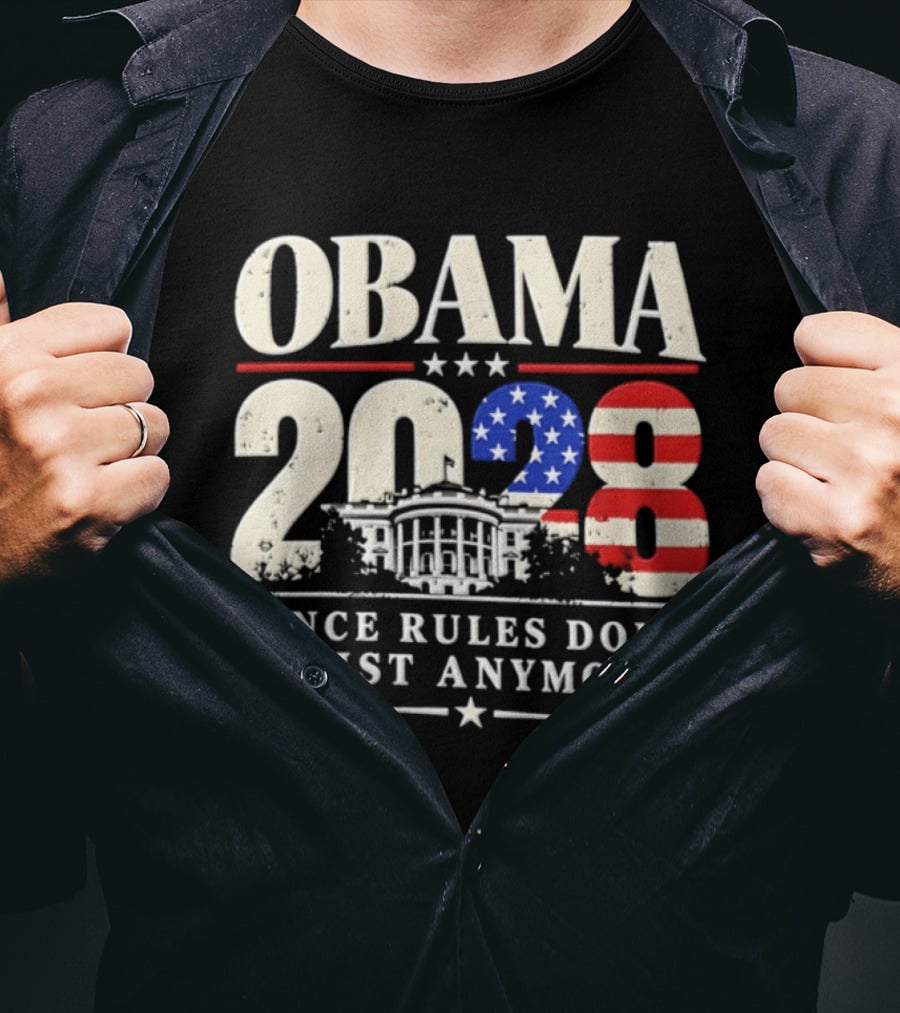 Obama 2028 Since Rules Don't Exist Anymore White House USA Flag T-Shirt