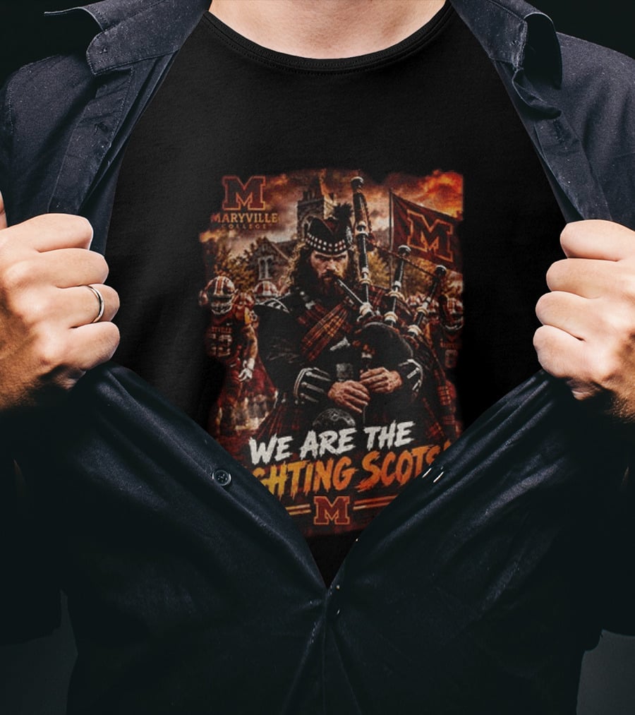 Maryville College We Are The Fighting Scots Bagpiper And Team Spirit T-Shirt