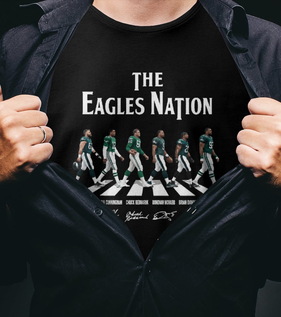 The Eagles Nation Jason Kelce Randall Cunningham Chuck Bednarik Donovan McNabb Brian Dawkins Reggie White T-Shirt