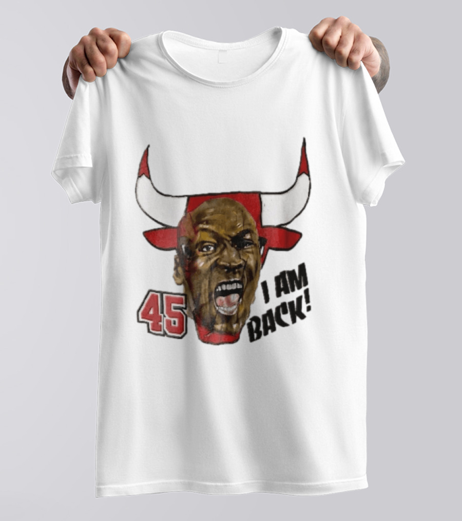 Chicago Bulls NBA 45 I Am Back Screaming Face Bull Bootleg T-Shirt
