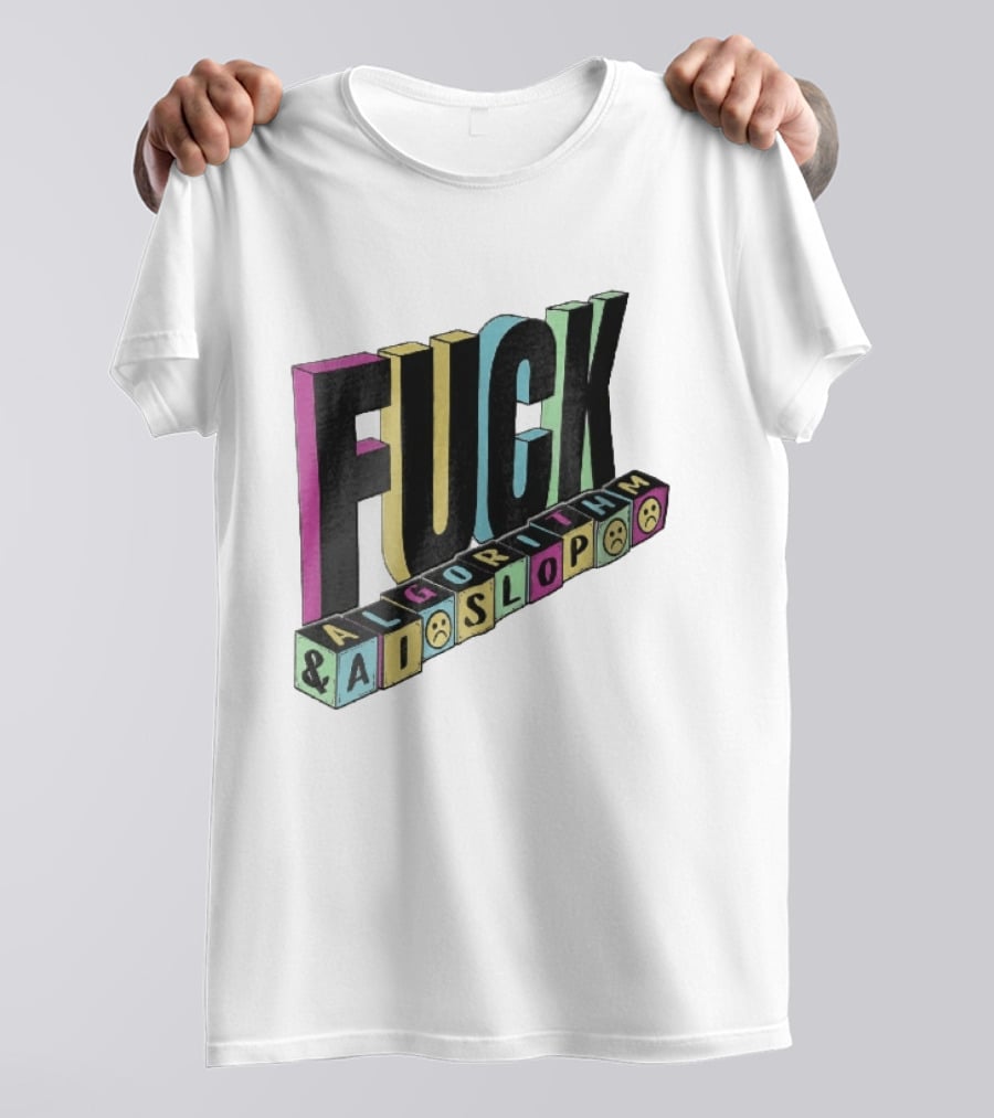 Fuck Algorithm And AI Slop 3D Toy Blocks Sad Faces T-Shirt