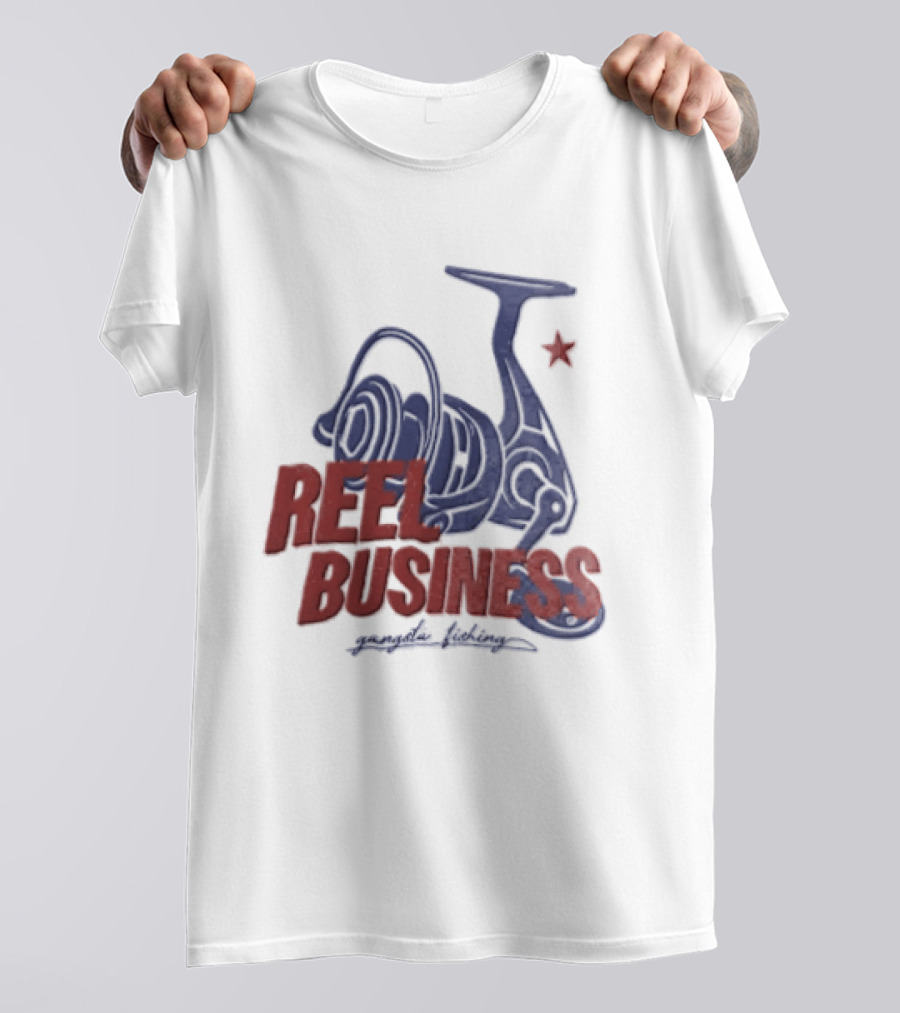 Reel Business Gangsta Fishing Reel Star T-Shirt