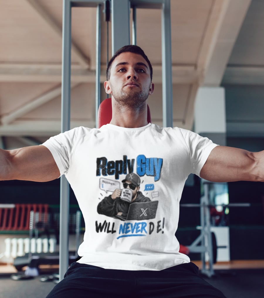 Reply Guy X Meme Humor Will Never Die Internet Culture T-Shirt