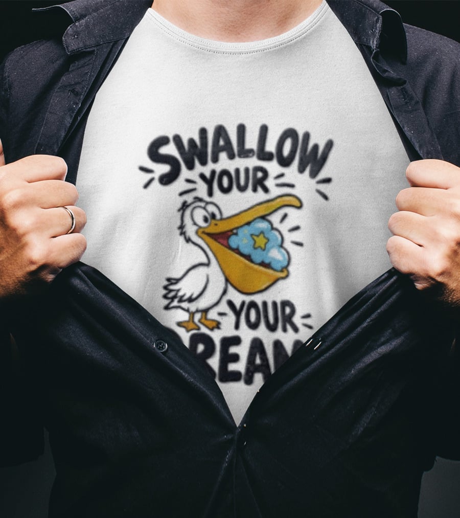 Swallow Your Your Dreams Pelican Star Cloud Image T-Shirt