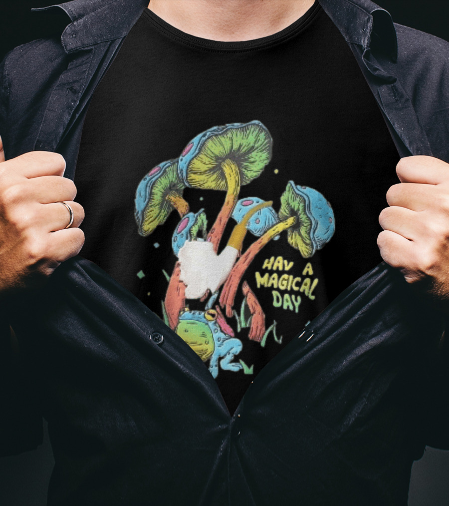 Have A Magical Day Colorful Mushrooms And Frog Pipe Cartoon T-Shirt