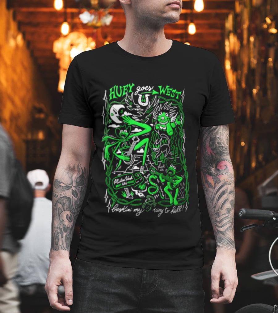 Huey Goes West Fluston West Next 666 Miles Bustin My Way To Hell T-Shirt