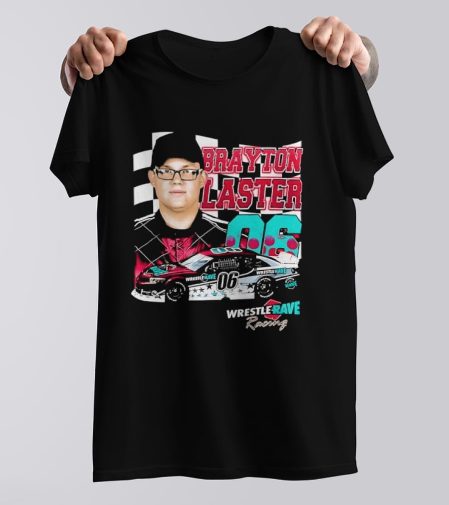 Brayton Laster Wrestle Rave Racing 06 Nascar T-Shirt