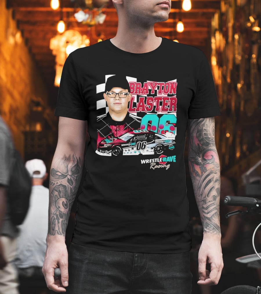Brayton Laster Wrestle Rave Racing 06 Nascar T-Shirt