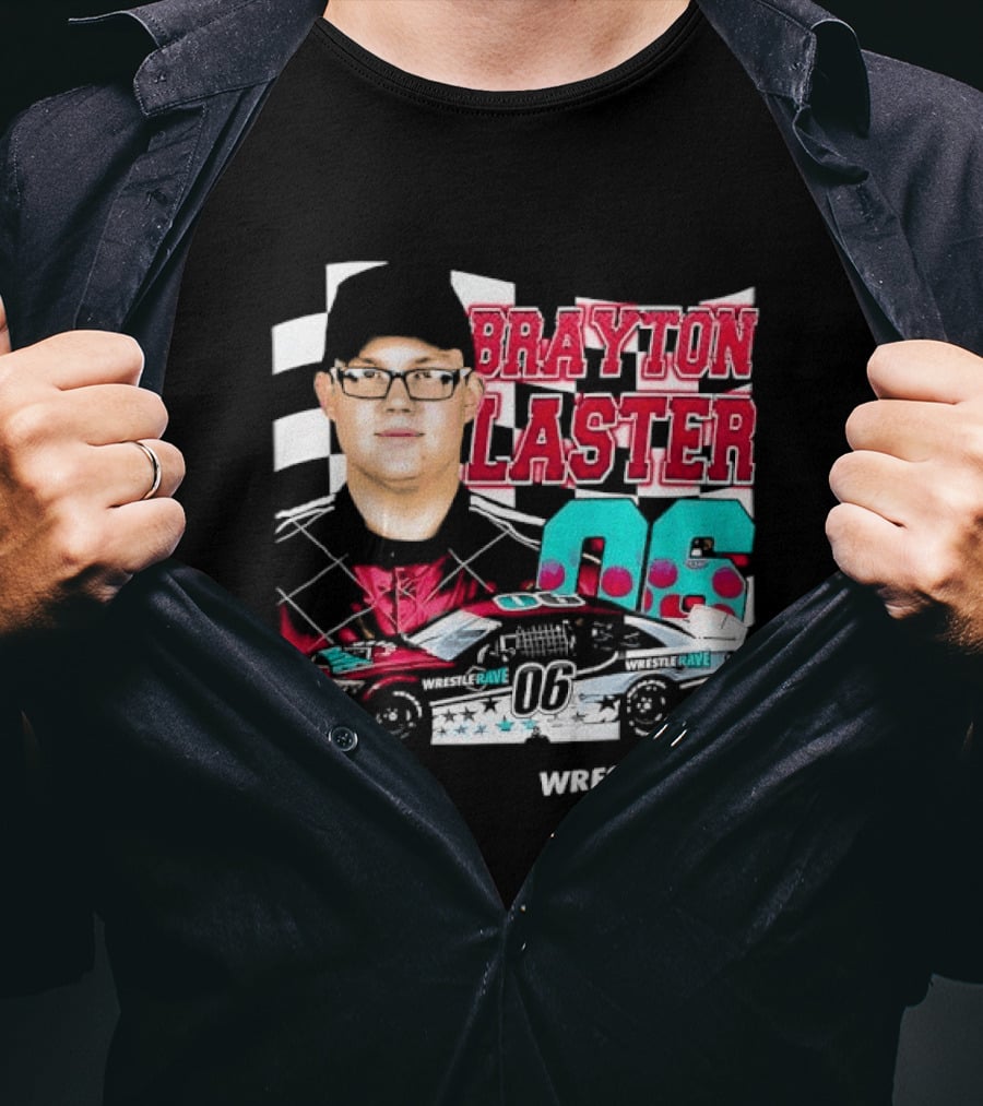 Brayton Laster Wrestle Rave Racing 06 Nascar T-Shirt