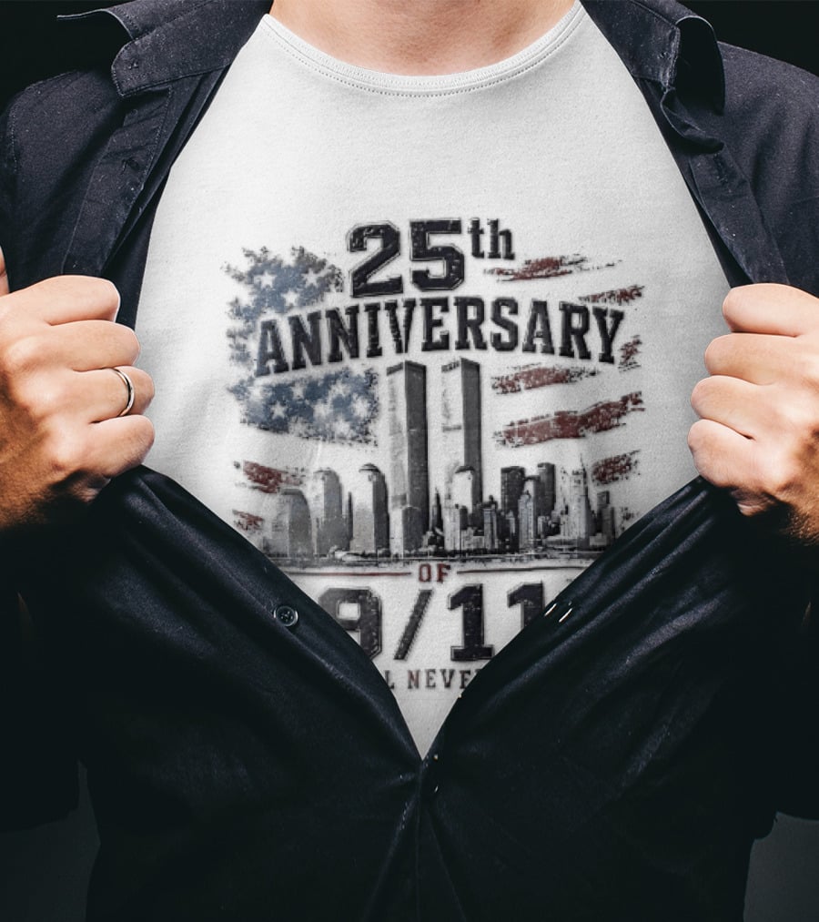 25th Anniversary 9 11 We Will Never Forget New York Skyline Twin Towers Distressed American Flag T-Shirt