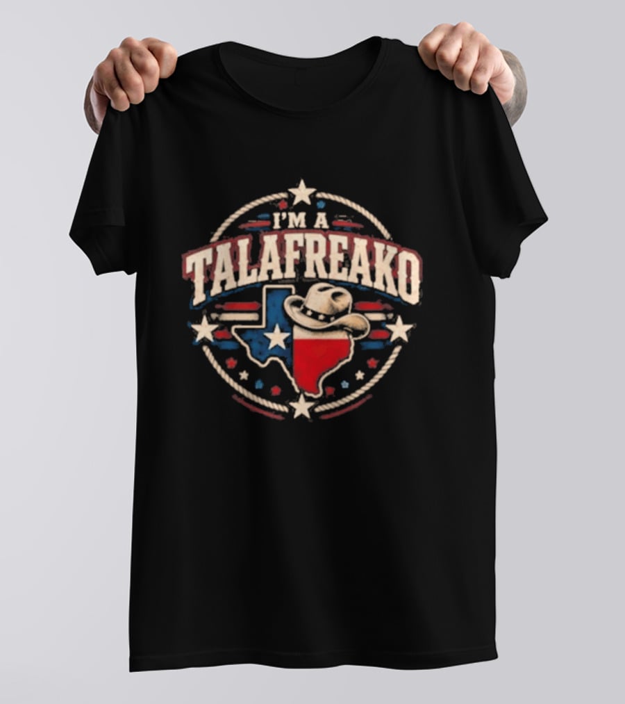 I'm A Talafreako 2026 James Talarico Texas Election Cowboy Hat Lone Star Map T-Shirt