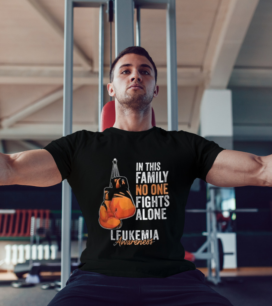 In This Family No One Fights Alone Leukemia Awareness Orange Boxing Gloves T-Shirt