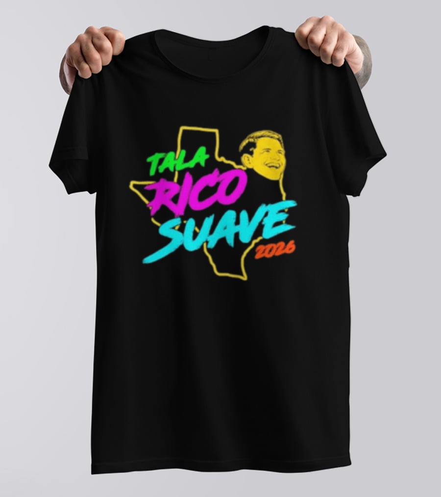 Talarico Suave 2026 Texas Colorful Campaign T-Shirt