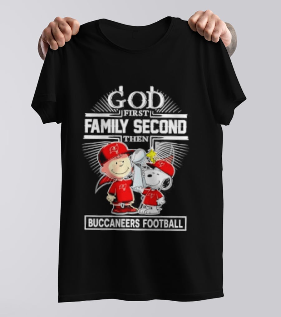 Snoopy God First Family Second Then Buccaneers Football Fan Gear T-Shirt