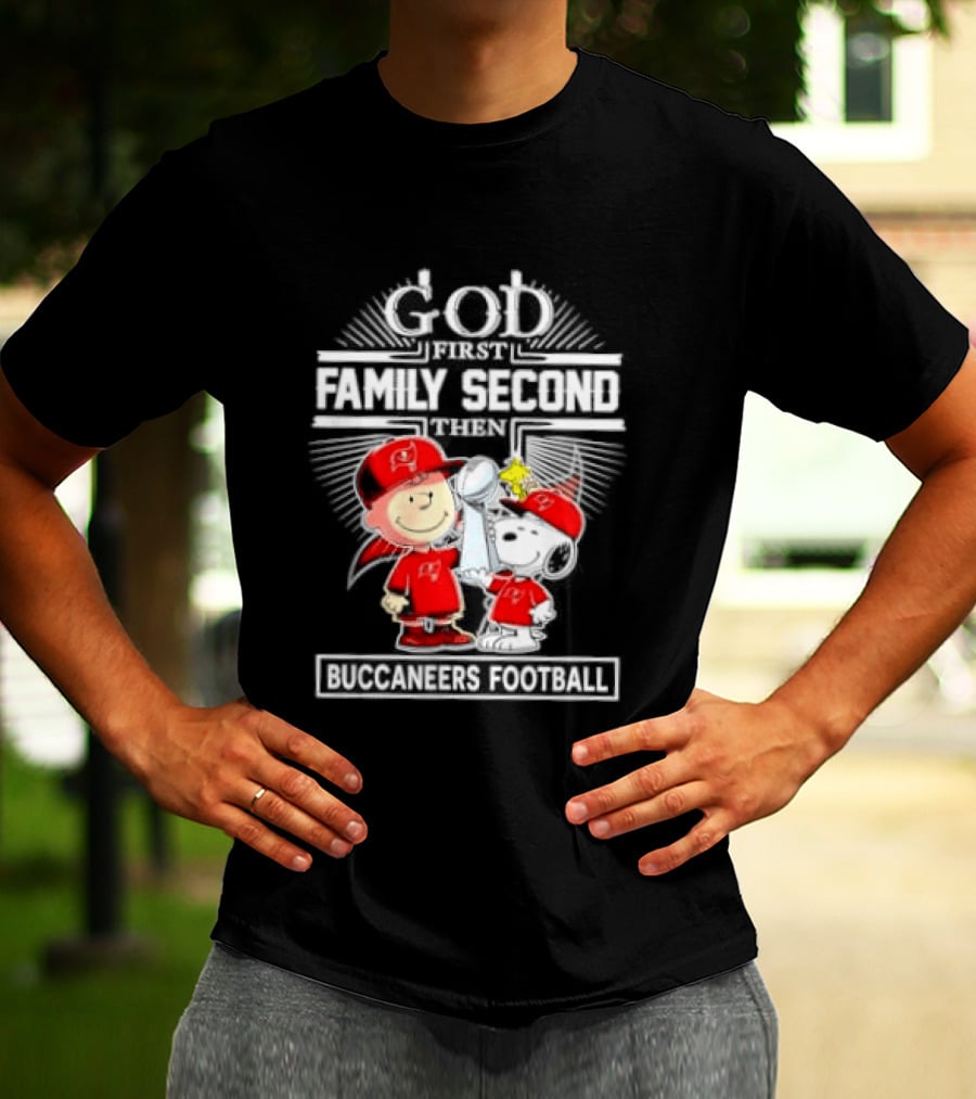 Snoopy God First Family Second Then Buccaneers Football Fan Gear T-Shirt