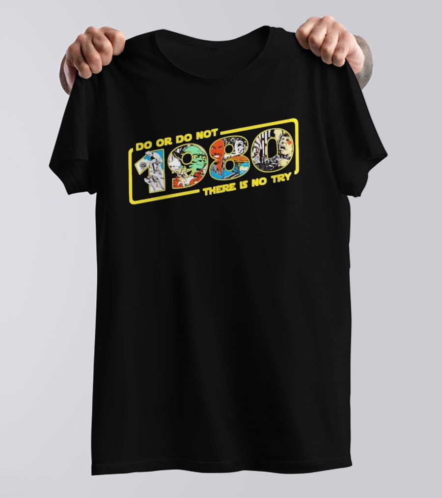 Star Wars Do Or Do Not 1980 There Is No Try Collage T-Shirt