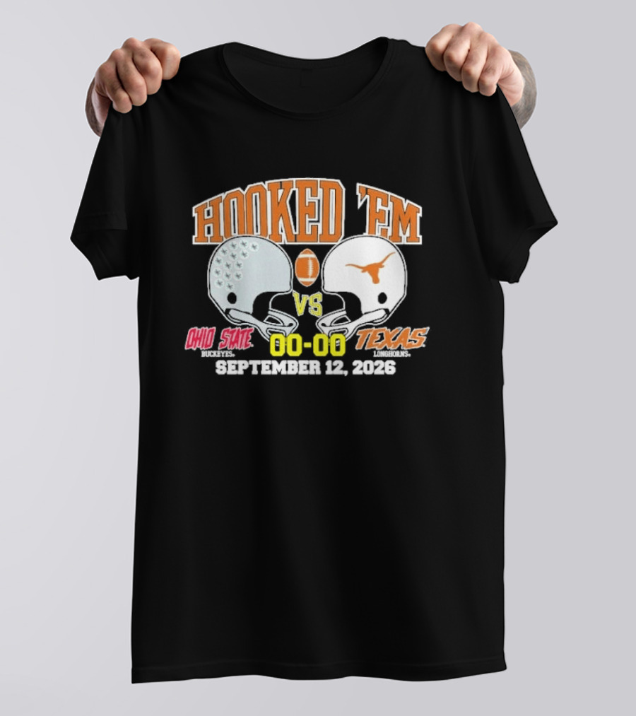 Hooked Em Ohio State Vs Texas September 12 2026 T-Shirt