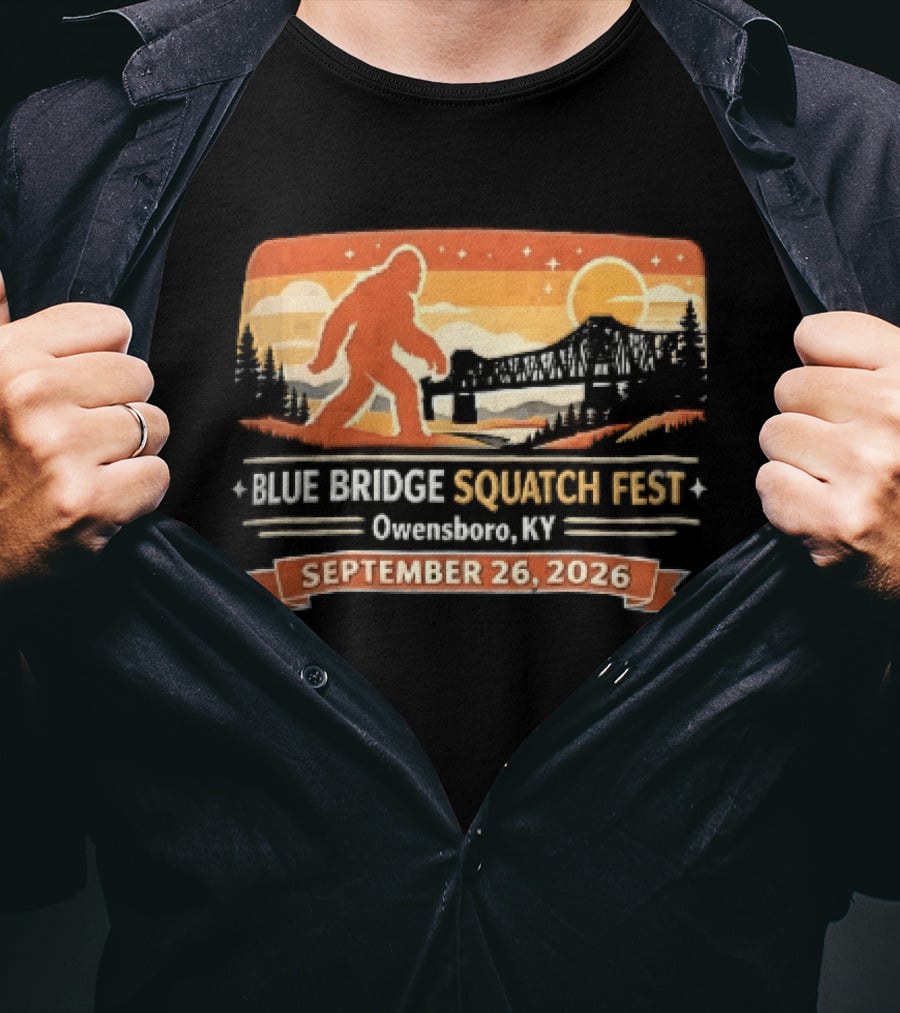 Blue Bridge Squatch Fest Owensboro KY Sasquatch River Sunset September 26 2026 T-Shirt