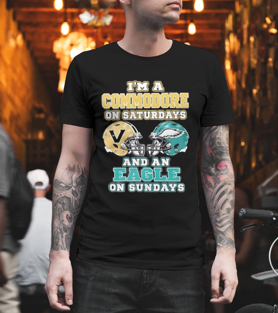 I'm A Commodore On Saturdays And An Eagle On Sundays Football Fan Pride T-Shirt