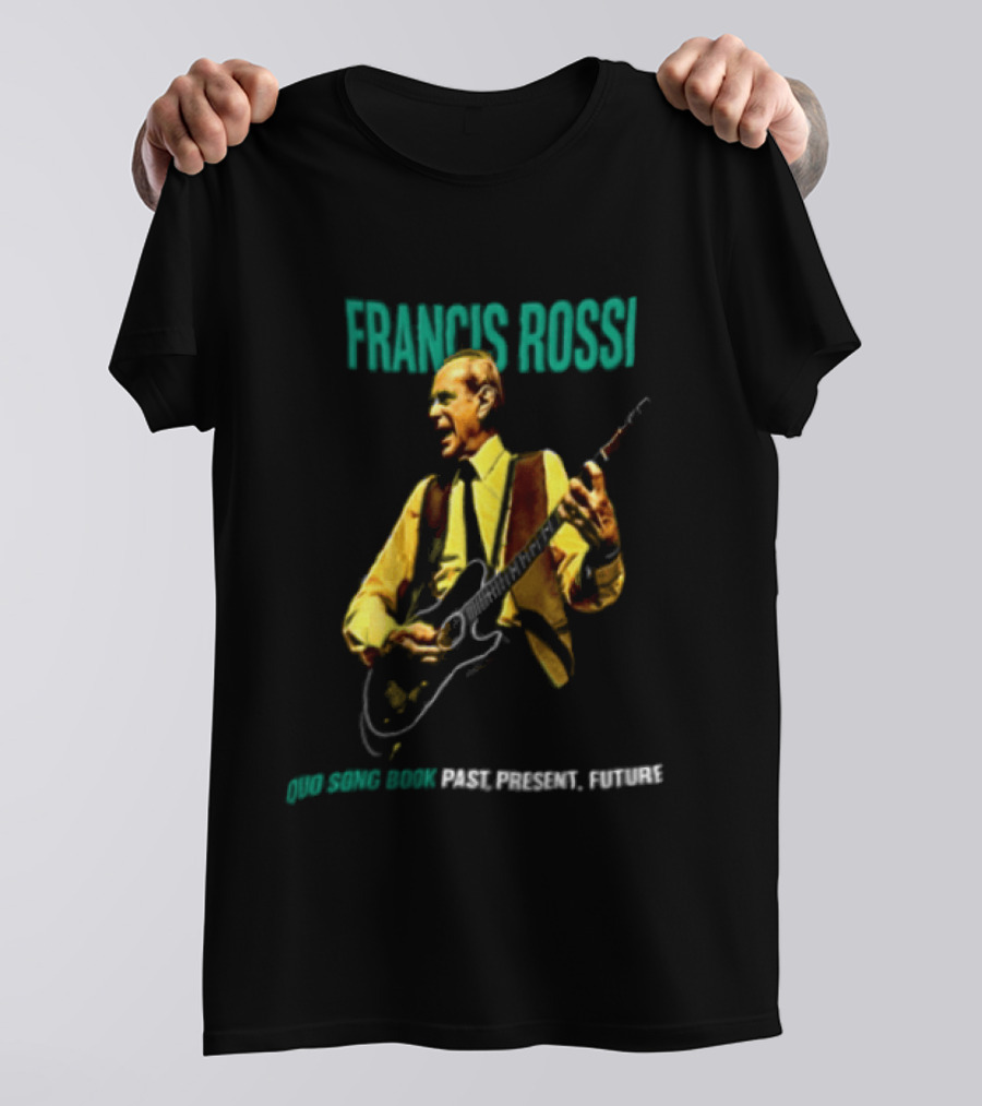 Francis Rossi Song Book Past Present Future Dates Schedule T-Shirt