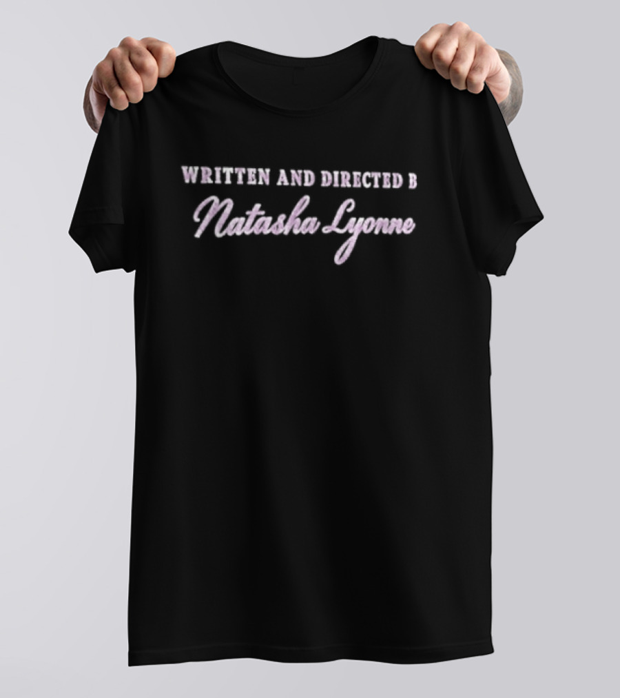 Written And Directed By Natasha Lyonne Original T-Shirt