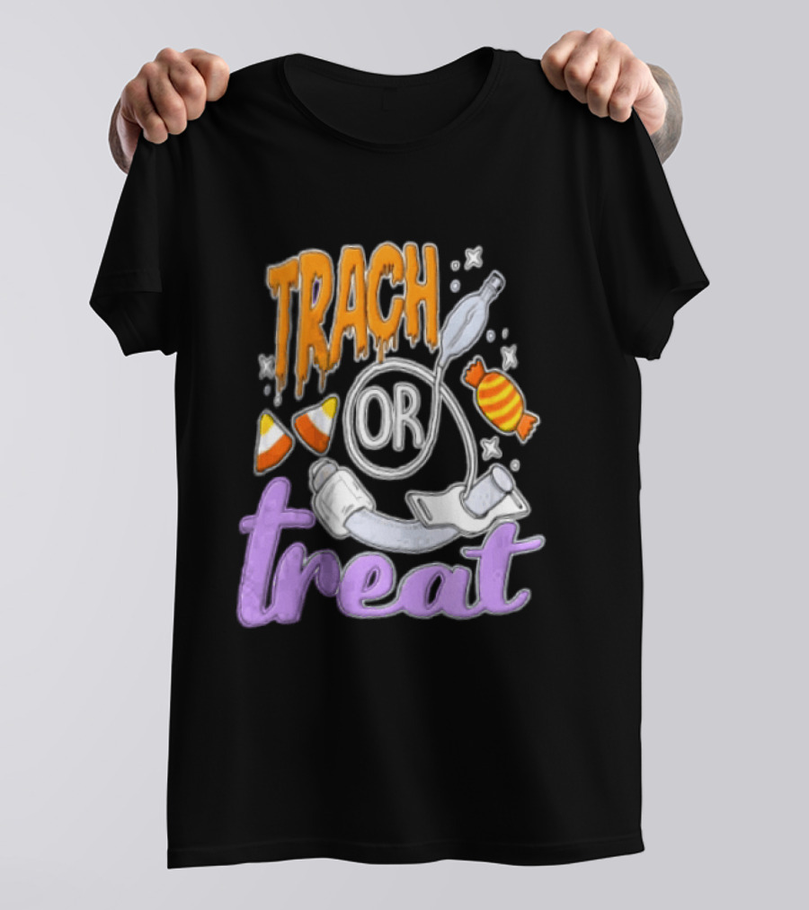 Trach Or Treat Halloween Tracheostomy Medical Candy T-Shirt