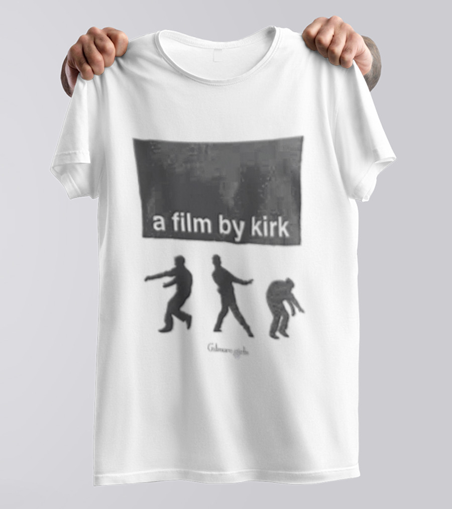 A Film By Kirk Gilmore Girls Dancing T-Shirt