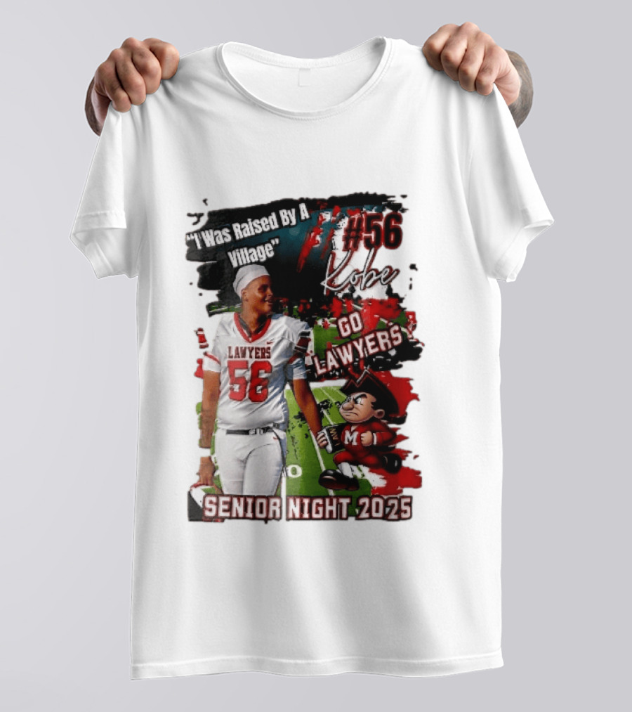 I Was Raised By A Village Kobe #56 Go Lawyers Senior Night 2025 Football Field Cartoon T-Shirt