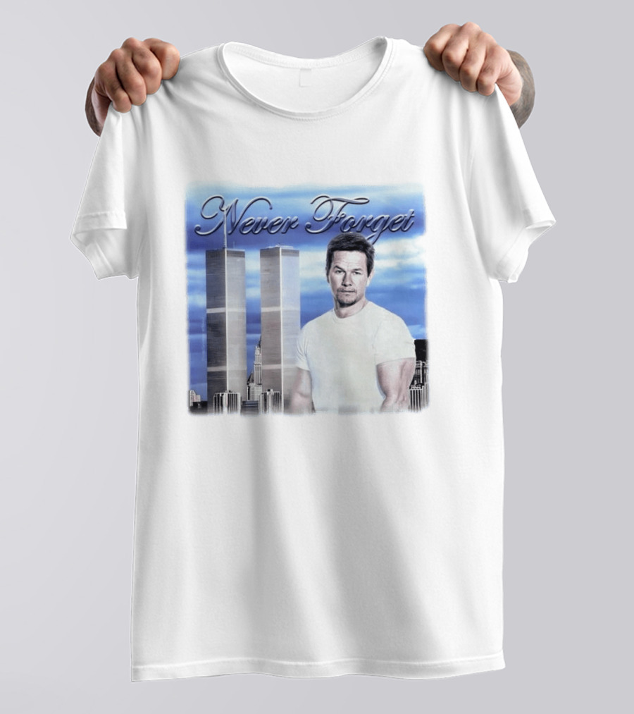 Never Forget Twin Towers Mark Wahlberg T-Shirt