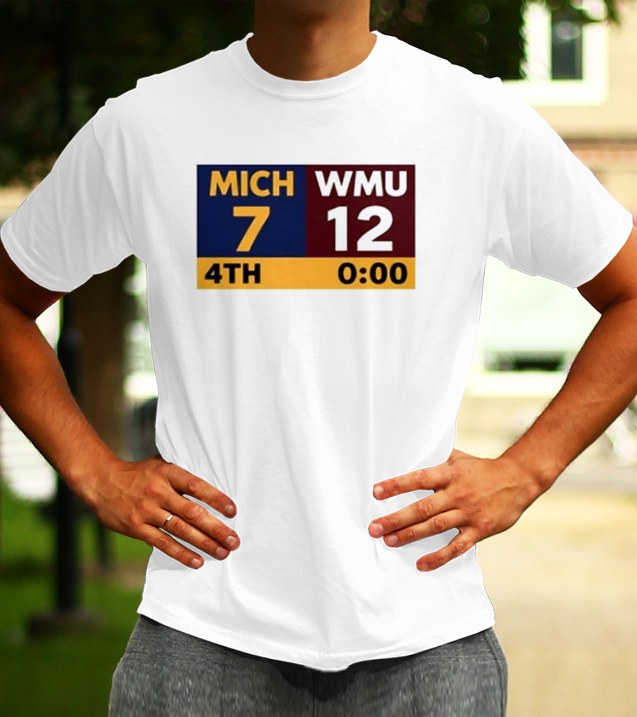 Nice Dave Portnoy Wearing MICH 7 WMU 12 4th 0:00 Michigan Miracle Comeback T-Shirt